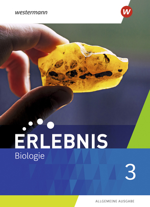 Erlebnis Biologie – Allgemeine Ausgabe 2019 von Freundner-Huneke,  Imme, Möllers,  Ralph, Schulz,  Siegfried, Zeeb,  Annely