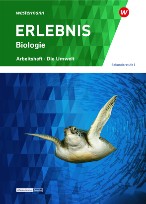 ERLEBNIS Biologie / ERLEBNIS Biologie – Ausgabe für die Sekundarstufe I in der Schweiz von Glünkin,  Julia