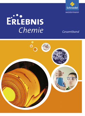 Erlebnis Chemie – Ausgabe 2011 Nordrhein-Westfalen von Cieplik,  Dieter, Kirks,  Horst-Dietmar, Tegen,  Hans