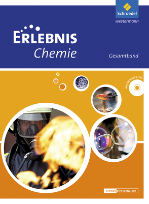 Erlebnis Chemie – Ausgabe 2013 für Oberschulen in Niedersachsen von Cieplik,  Dieter, Kirks,  Horst-Dietmar, Tegen,  Hans