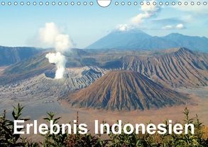 Erlebnis Indonesien (Wandkalender 2018 DIN A4 quer) von Rudolf Blank,  Dr.