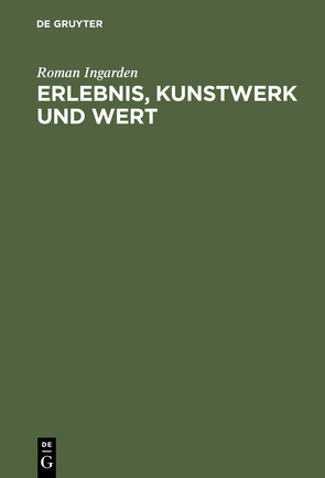 Erlebnis, Kunstwerk und Wert von Ingarden,  Roman