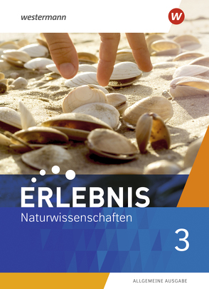 Erlebnis Naturwissenschaften – Allgemeine Ausgabe 2019 von Freundner-Huneke,  Imme, Möllers,  Ralph, Schulz,  Siegfried, Zeeb,  Annely