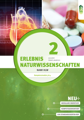 Erlebnis Naturwissenschaften, Band 2 von Gschöpf,  Sybille, Prantl-Maresch,  Ursula