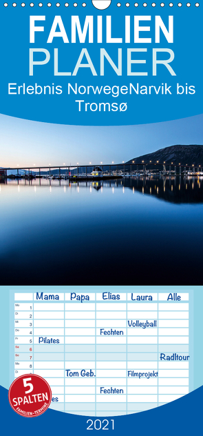 Erlebnis Norwegen: Narvik bis Tromsø – Familienplaner hoch (Wandkalender 2021 , 21 cm x 45 cm, hoch) von Philipp,  Daniel