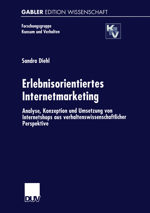 Erlebnisorientiertes Internetmarketing von Diehl,  Sandra