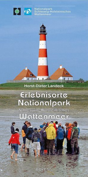 Erlebnisorte Nationalpark Schleswig-Holsteinisches Wattenmeer von Landeck,  Horst D