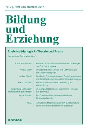 Erlebnispädagogik in Theorie und Praxis von Baig-Schneider,  Rainald, Bous,  Barbara, Fengler,  Janne, Götte,  Petra, Hierl,  Michaela, Matthes,  Eva, Mesic,  Elmo, Michels,  Harald, Michl,  Werner, Paffrath,  Hartmut, Seidel,  Holger