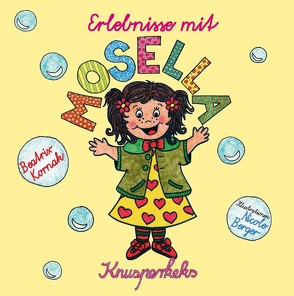 Erlebnisse mit Mosella Knusperkeks von Kornak,  Beatrix