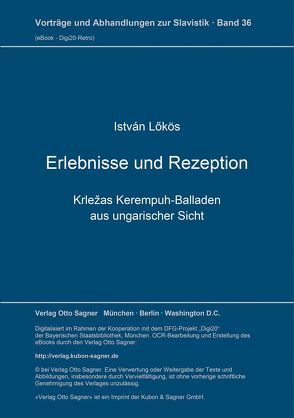 Erlebnisse und Rezeption von Lokös,  István