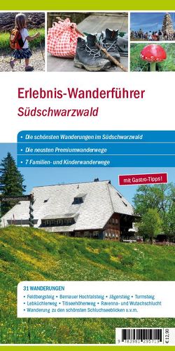 Erlebniswanderführer Südschwarzwald von Erdenbrink,  Monika