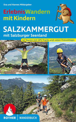 ErlebnisWandern mit Kindern Salzkammergut von Mittergeber,  Eva, Mittergeber,  Hannes