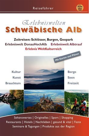 Erlebniswelten schwäbische Alb von Dreyer,  Roland, Engels,  Gerd