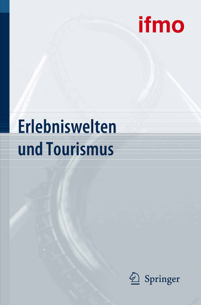 Erlebniswelten und Tourismus von Hell,  Walter