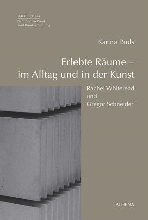 Erlebte Räume – im Alltag und in der Kunst von Pauls,  Karina