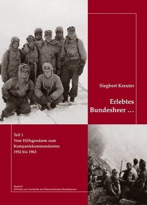 Erlebtes Bundesheer … Teil 1 von Kreuter,  Siegbert