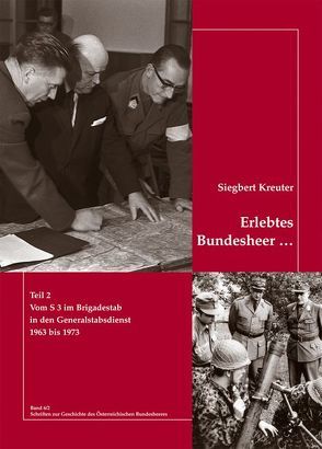 Erlebtes Bundesheer … Teil 2 von Kreuter,  Siegbert