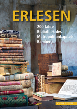 Erlesen von Kastner,  Birgit, Kunzelmann,  Maria, Schmidt,  Carola Marie