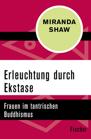 Erleuchtung durch Ekstase von Geist,  Thomas, Münnich,  Heike, Shaw,  Miranda