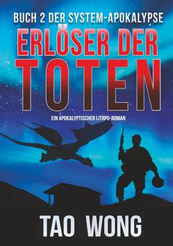 Erlöser der Toten von Dietz,  Frank, Wong,  Tao