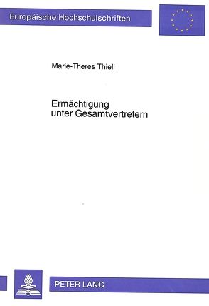 Ermächtigung unter Gesamtvertretern von Thiell,  Marie-Theres