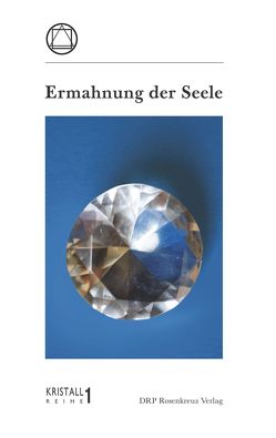 Ermahnung der Seele von Lectorium Rosicrucianum