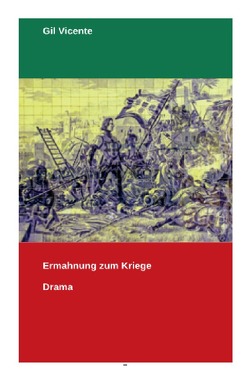 Ermahnung zum Kriege von Benning,  Kristen, Vicente,  Gil