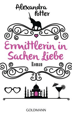 Ermittlerin in Sachen Liebe von Potter,  Alexandra, Retterbush,  Stefanie