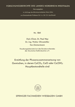 Ermittlung der Phasenzusammensetzung von Gemischen, in denen CaCO3, CaO oder Ca(OH)2 Hauptbestandteile sind von Ney,  Paul