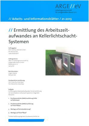 Ermittlung des Arbeitszeitaufwandes an Kellerlichtschacht-Systemen von Depner,  Jürgen, Selk,  Michael, Walberg,  Dietmar