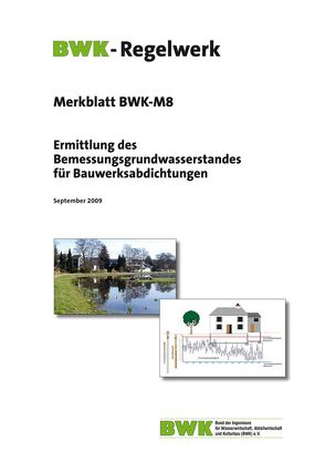 Ermittlung des Bemessungsgrundwasserstandes für Bauwerksabdichtungen.