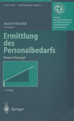 Ermittlung des Personalbedarfs von Bayer,  P.M., Fang-Kirchner,  S.G., Fischer,  G, Gibitz,  H.J., Haeckel,  R., Haeckel,  Rainer, Hinsch,  W., Otte,  K.-M., Stein,  W, Weidemann,  G.