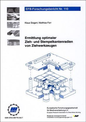 Ermittlung optimaler Zieh- und Stempelkantenradien von Ziehwerkzeugen von Farr,  Matthias, Siegert,  Klaus