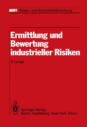 Ermittlung und Bewertung industrieller Risiken von Lange,  S.