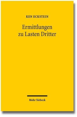 Ermittlungen zu Lasten Dritter von Eckstein,  Ken