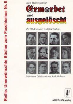 Ermordet und ausgelöscht von Jahnke,  Karl H, Kielhorn,  Karl, Priskil,  Peter