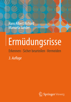 Ermüdungsrisse von Richard,  Hans Albert, Sander,  Manuela