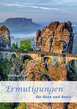 Ermutigungen für Herz und Seele von Graf,  Ekkehard