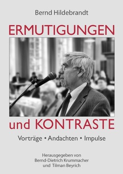 Ermutigungen und Kontraste von Hildebrandt,  Bernd