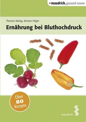 Ernährung bei Bluthochdruck von Stulnig,  Thomas