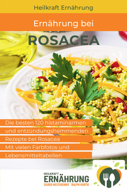 Ernährung bei Rosacea von Kurth,  Ralph, Nesterenko,  Sigrid