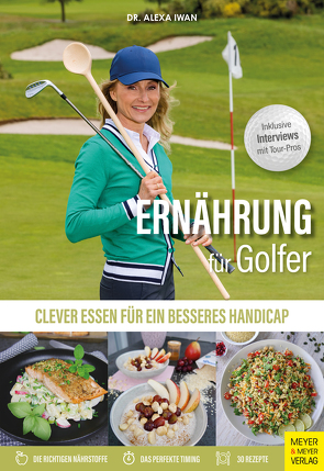 Ernährung für Golfer von Iwan,  Alexa