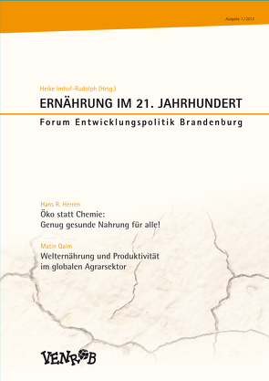 Ernährung im 21. Jahrhundert von Herren,  Hans R., Imhof-Rudolph,  Heike, Prüfer,  Uwe, Qaim,  Matin