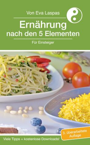 Ernährung nach den 5 Elementen für Einsteiger von Laspas,  Eva