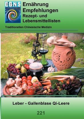 Ernährung – TCM – Leber – Gallenblase Qi-Leere von Miligui,  Josef