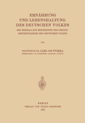 Ernährung und Lebenshaltung des Deutschen Volkes von Tyszka,  C.v.