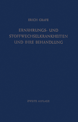 Ernährungs- und Stoffwechselkrankheiten und ihre Behandlung von Grafe,  Erich