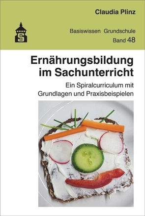 Ernährungsbildung im Sachunterricht von Plinz,  Claudia