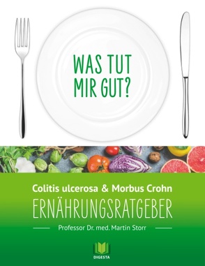 Ernährungsratgeber Colitis ulcerosa und Morbus Crohn von Storr,  Martin