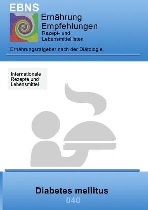 Ernährung bei Diabetes mellitus von Miligui,  Josef